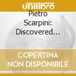 Pietro Scarpini: Discovered Tapes. Bach Das Wohltemperierte Klavier I&II (6 Cd) cd musicale