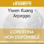 Yiwen Kuang - Arpeggio cd