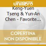 Keng-Yuen Tseng & Yun-An Chen - Favorite Encore Pieces, Vol. 2 cd
