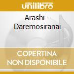 Arashi - Daremosiranai cd