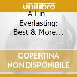 A-Lin - Everlasting: Best & More (2 Cd) cd