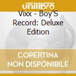 Vixx - Boy'S Record: Deluxe Edition cd