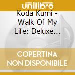 Koda Kumi - Walk Of My Life: Deluxe Edition (2 Cd) cd musicale di Koda Kumi