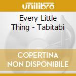 Every Little Thing - Tabitabi cd musicale di Every Little Thing