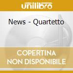 News - Quartetto cd
