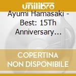 Ayumi Hamasaki - Best: 15Th Anniversary Edition - Deluxe Edition cd