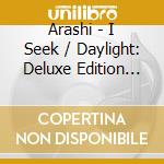 Arashi - I Seek / Daylight: Deluxe Edition Version A cd