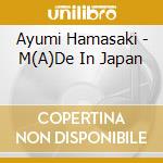Ayumi Hamasaki - M(A)De In Japan cd