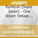 Kyuhyun (Super Junior) - One Voice: Deluxe Edition cd