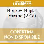 Monkey Majik - Enigma (2 Cd) cd