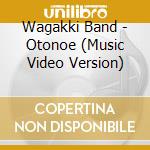 Wagakki Band - Otonoe (Music Video Version) cd musicale di Wagakki Band