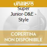 Super Junior-D&E - Style cd