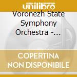 Voronezh State Symphony Orchestra - Symphony: The Hero With Great Eagle cd musicale di Voronezh State Symphony Orchestra