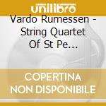 Vardo Rumessen - String Quartet Of St Pe - Tubin - Northern Lights Sonata cd