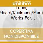 Tubin, Eduard/Kuulmann/Martin - Works For Violin And Piano, Vol.1 cd