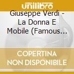 Giuseppe Verdi - La Donna E Mobile (Famous Tenor Arias) (Sacd) cd musicale di Verdi, Giuseppe