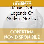 (Music Dvd) Legends Of Modern Music Vol.4 cd