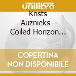 Krists Auznieks - Coiled Horizon (2 Cd) cd