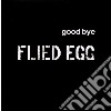 Flied Egg - Goodbye cd