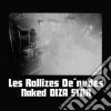 Rallizes Denudes (Les) - Naked Diza Star (3 Cd) cd