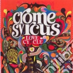 Crome Syrcus (The) - The Love Circle cd