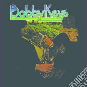 Bobby Keys - Bobby Keys cd musicale di Bobby Keys