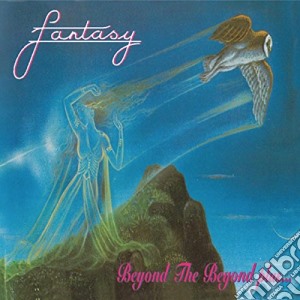 Fantasy - Beyond The Beyond Plus cd musicale di Fantasy