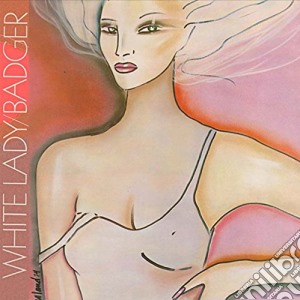 Badger - White Lady cd musicale di Badger