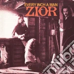 Zior - Every Inch A Man cd