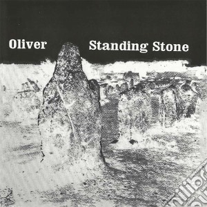 Oliver - Standing Stone cd musicale di Oliver