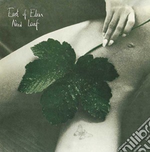 East Of Eden - New Leaf cd musicale di East Of Eden