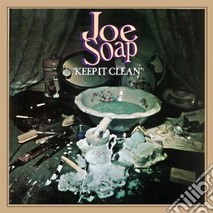 Joe Soap - Keep It Clean cd musicale di Joe Soap