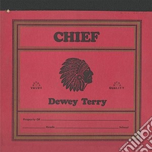 Dewey Terry - Chief cd musicale di Dewey Terry