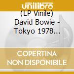 (LP Vinile) David Bowie - Tokyo 1978 (Picture Disc 180G) vinile
