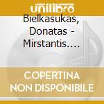 Bielkasukas, Donatas - Mirstantis. Miestas... cd
