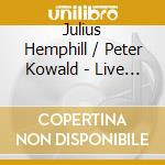 Julius Hemphill / Peter Kowald - Live At Kassiopeia (2 Cd) cd