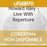 Howard Riley - Live With Repertoire cd