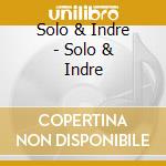Solo & Indre - Solo & Indre cd