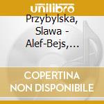 Przybylska, Slawa - Alef-Bejs, Pie?Ni I Piosenki Zydowskie cd