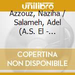 Azzouz, Naziha / Salameh, Adel (A.S. El - Rissala cd