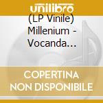 (LP Vinile) Millenium - Vocanda (Lp+Cd) vinile