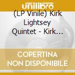 (LP Vinile) Kirk Lightsey Quintet - Kirk 'N Marcus