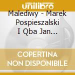 Malediwy - Marek Pospieszalski I Qba Jan - Afroaleatoryzm cd