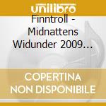 Finntroll - Midnattens Widunder 2009 Edition cd musicale di Finntroll