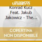 Konrad Kucz Feat. Jakub Jakowicz - The Four Seasons cd musicale di Konrad Kucz Feat. Jakub Jakowicz