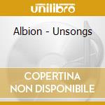 Albion - Unsongs cd