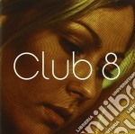 Club 8 - Club 8