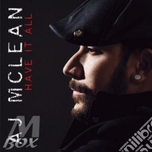 Have it all cd musicale di Aj Mclean