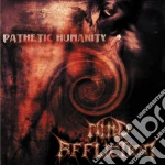 Mind Affliction - Pathetic Humanity cd