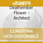 Deathember Flower - Architect cd